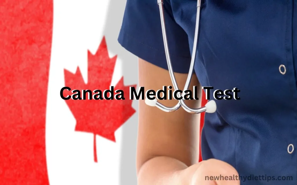 Canada Medical Test