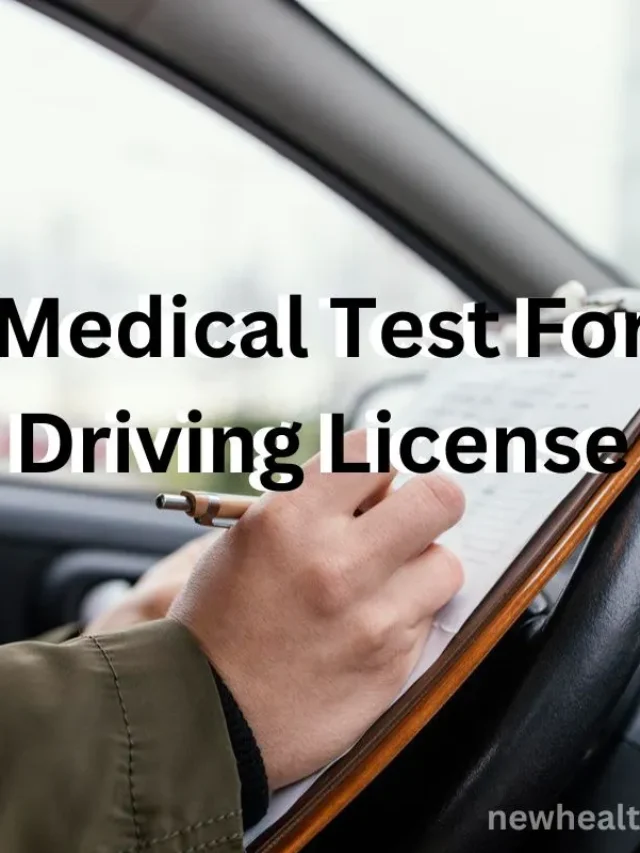 Medical Test For Driving License