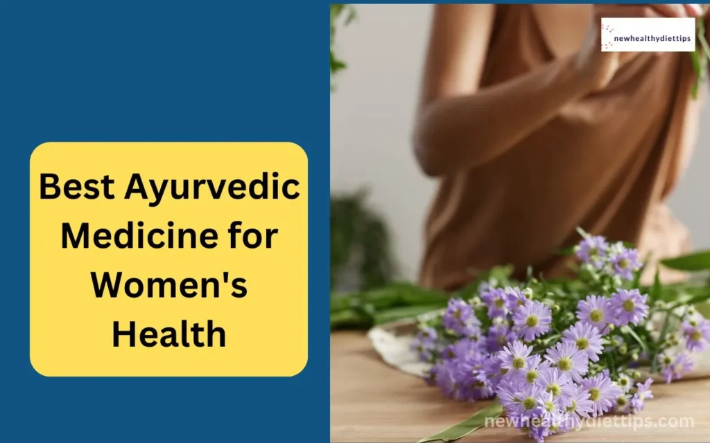 Best Ayurvedic Medicine for Women's Health