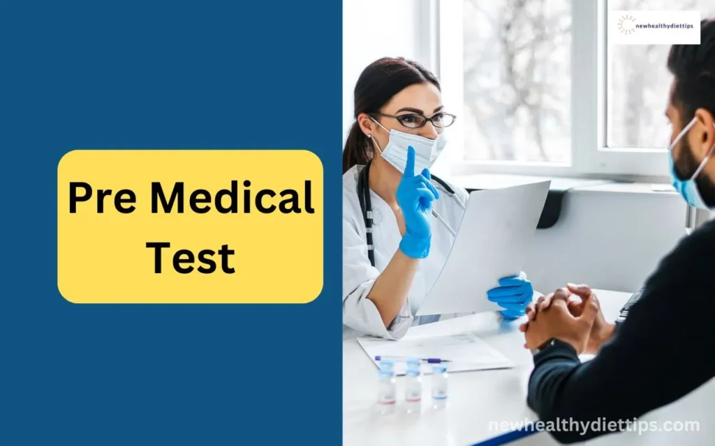 Pre Medical Test