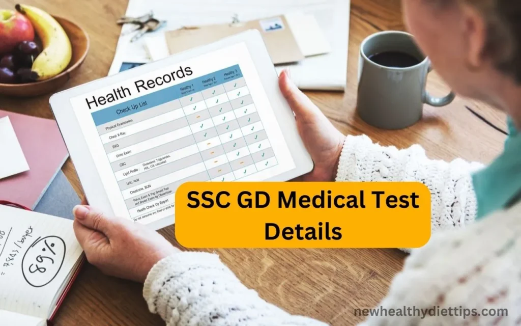 SSC GD Medical Test Details