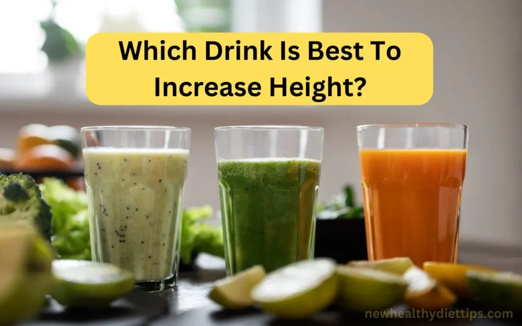 Which Drink Is Best To Increase Height